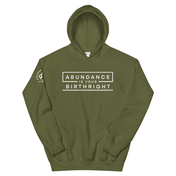 Abundance is Your Birthright Army Unisex Hoodie