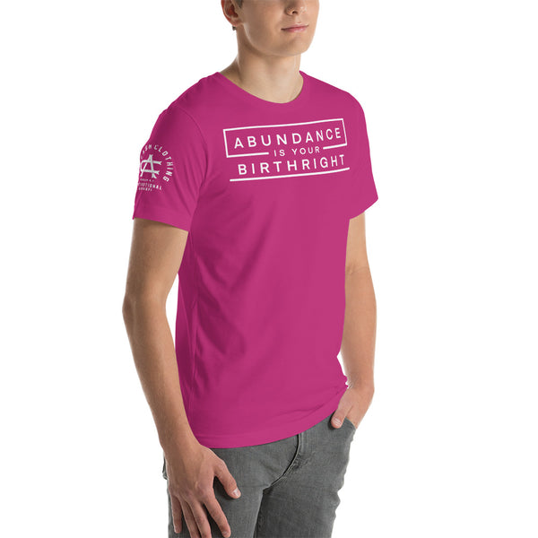 Abundance is Your Birthright Berry Short-Sleeve Unisex T-Shirt