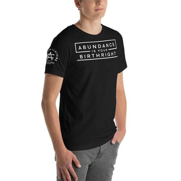 Abundance is Your Birthright Black Short-Sleeve Unisex T-Shirt