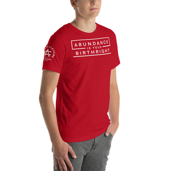 Abundance is Your Birthright Red Short-Sleeve Unisex T-Shirt