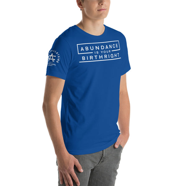 Abundance is Your Birthright Royal Blue Short-Sleeve Unisex T-Shirt