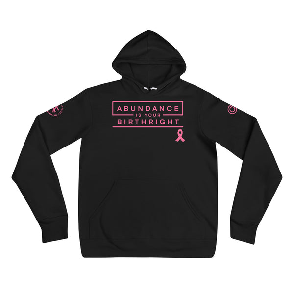 Abundance is Your Birthright Breast Cancer Awareness Unisex hoodie