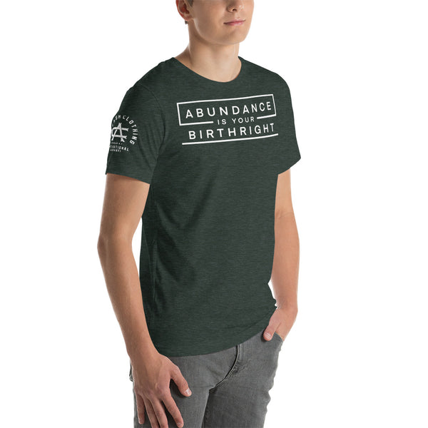 Abundance is Your Birthright Forest Short-Sleeve Unisex T-Shirt