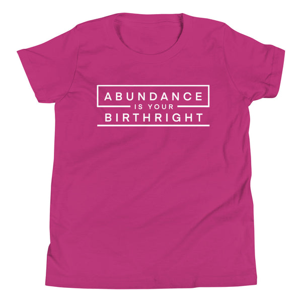 Abundance is Your Birthright - Youth