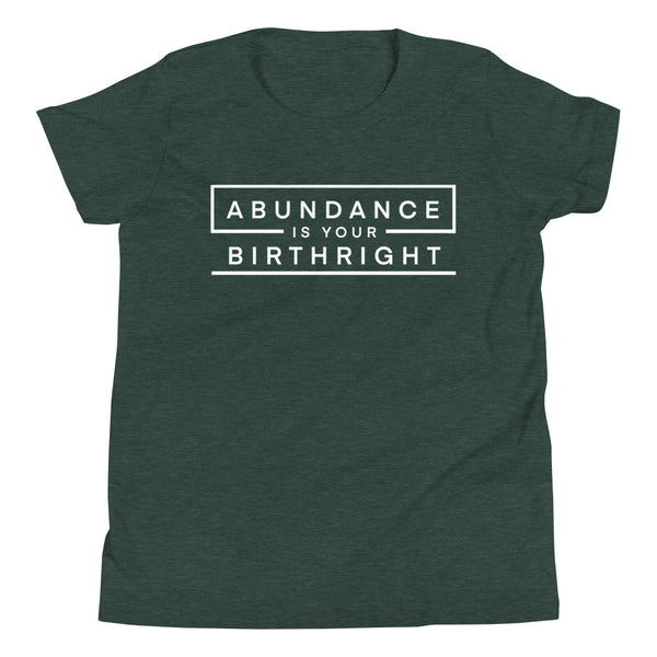 Abundance is Your Birthright - Youth